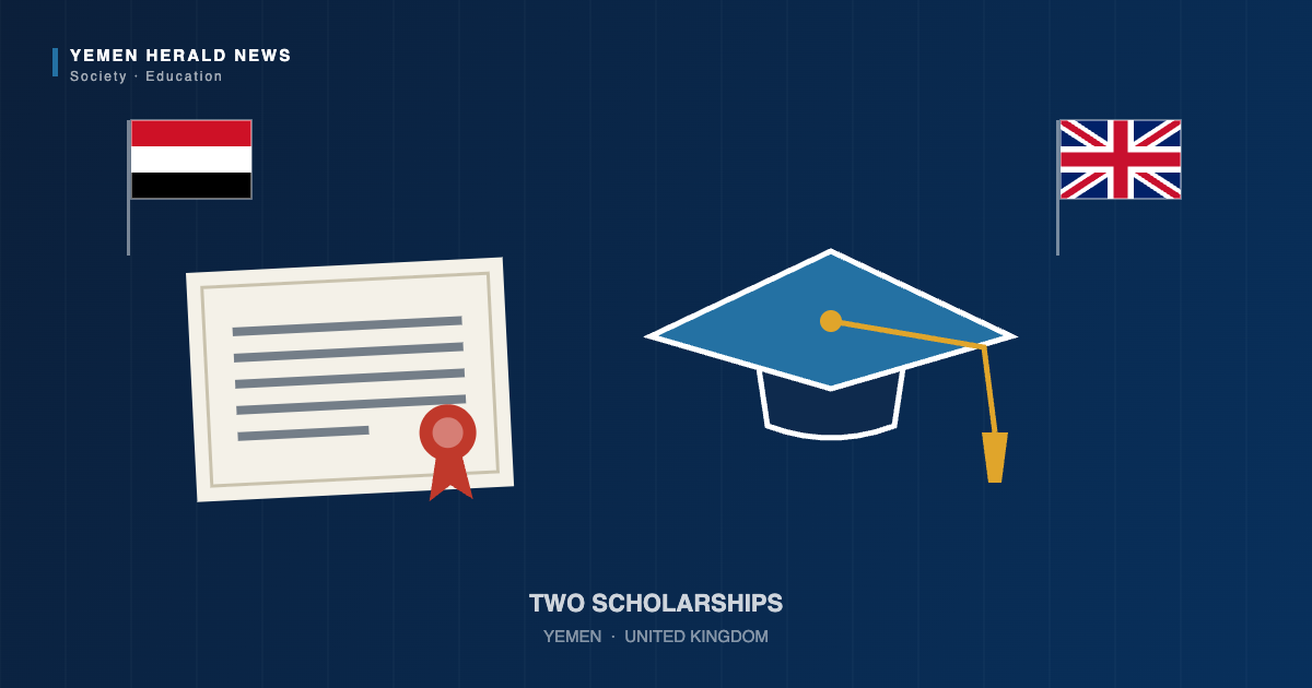 Editorial illustration: a sealed certificate and a graduation cap between the Yemeni and British flags, captioned two scholarships.